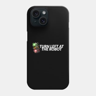 Turn left at the robot - South African Phone Case