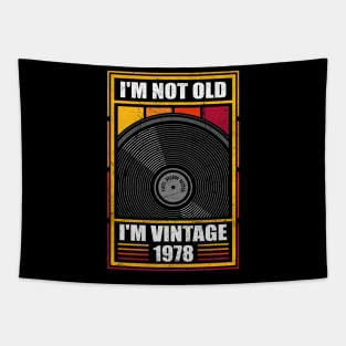 I'm Not Old I'm Vintage 1978 Vinyl Record Lover Tapestry