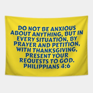 Bible Verse Philippians 4:6 Tapestry