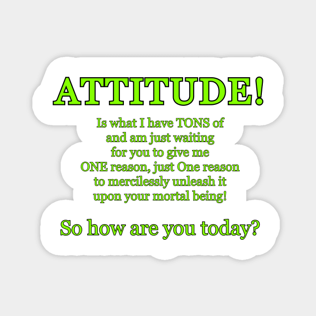 Attitude Magnet by Kleiertees