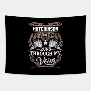 Hutchinson Name T Shirt - Hutchinson Blood Runs Through My Veins Gift Item Tapestry