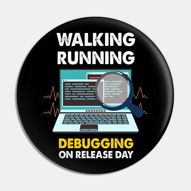 Debugging on Release Day Programmer Developer Web Designer Pin by FunnyphskStore