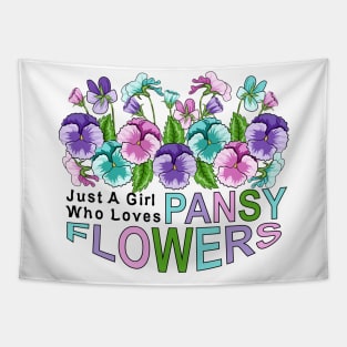 Just A Girl Who Loves Pansy Flowers Tapestry