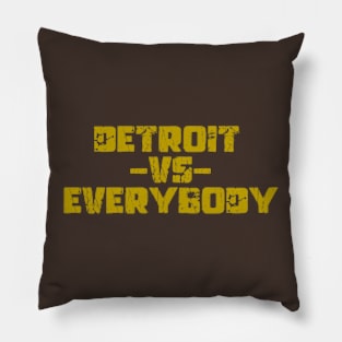 Detroit vs Everybody Pillow