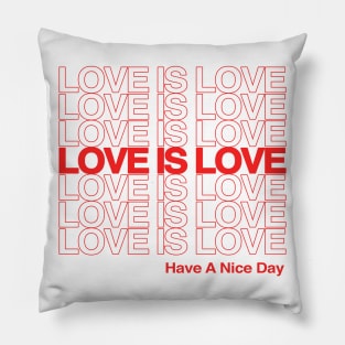 LOVE IS LOVE Pillow