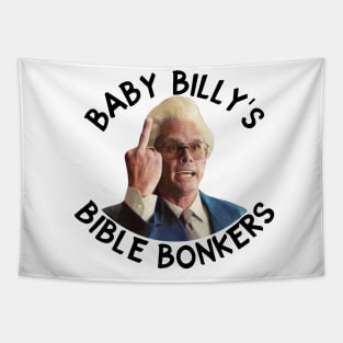 Baby billy's bible bonkers Tapestry