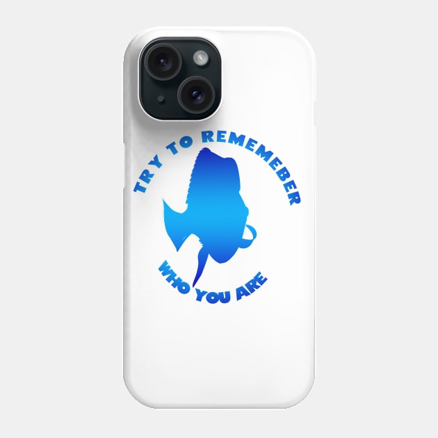 try to rememeber who you are Phone Case by SIMPLICITEE