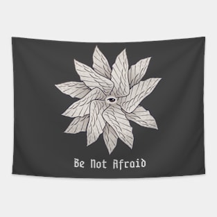 Be Not Afraid Tapestry