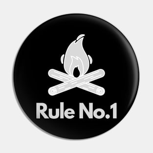 Rule No.1 - Fire, Camping, Bushcraft, Hiker Pin