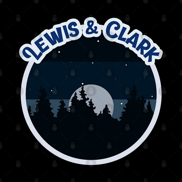 Lewis and Clark Campground Campground Camping Hiking and Backpacking through National Parks, Lakes, Campfires and Outdoors of Washington by AbsurdStore