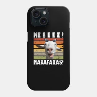 ME E E! MADAFAKAS! Goat Crazy Goat in Funny Retro Phone Case