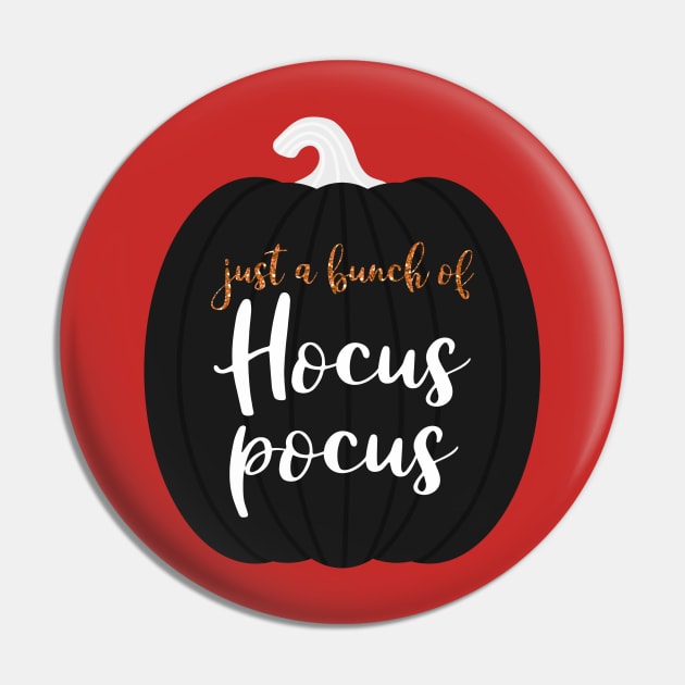 Just A Bunch Of Hocus Pocus Pin by trendybestgift