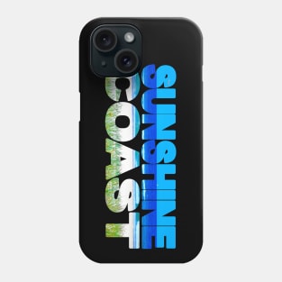 SUNSHINE COAST - Queensland Australia Phone Case