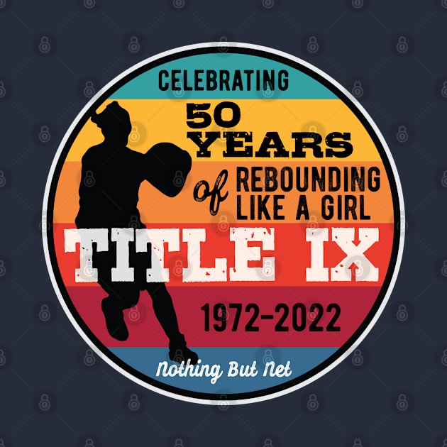 Title IX 50th Anniversary Women's Basketball Player by SeaLAD