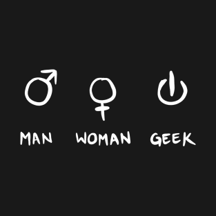 Symbols For Man, Woman & Geek T-Shirt