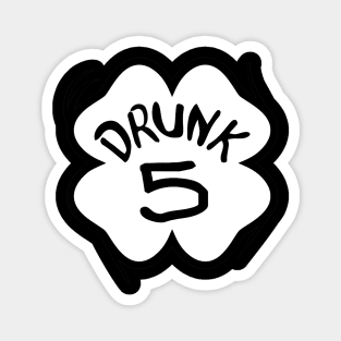 Drunk 5 St Pattys Day Green Tee Drinking Team Group Matching Magnet