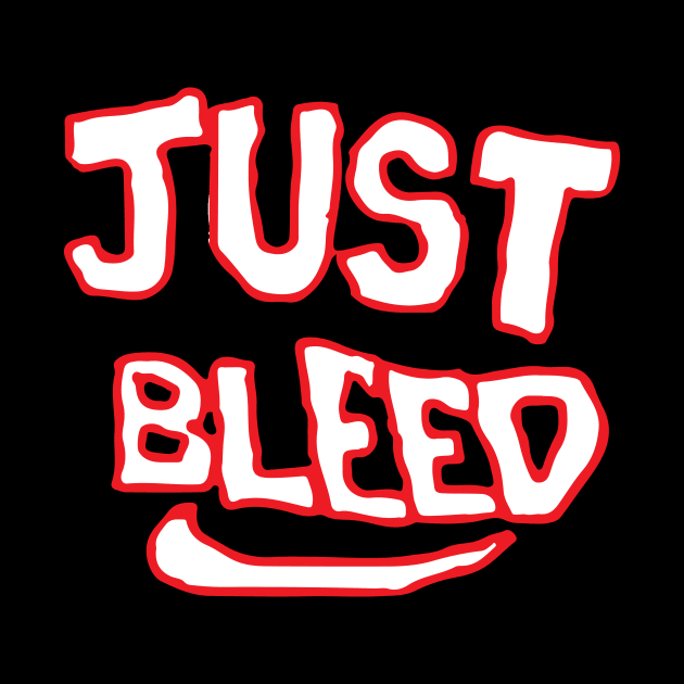 Just Bleed by SavageRootsMMA