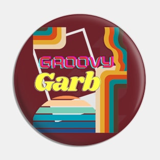 Groovy Garb Pin