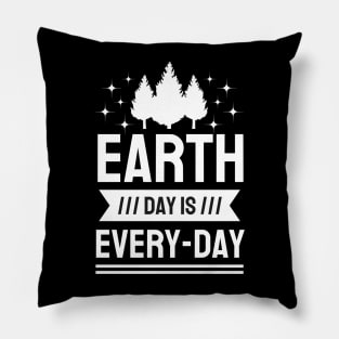 Earth Day is Every Day Pillow