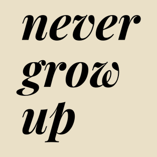 Peter Pan - Never Grow Up T-Shirt