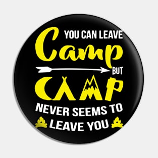 camp never seems to leave you Pin