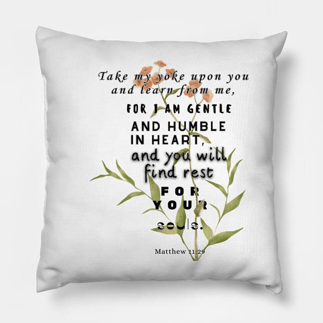 Matthew 11:29 Pillow by AbstractArt14