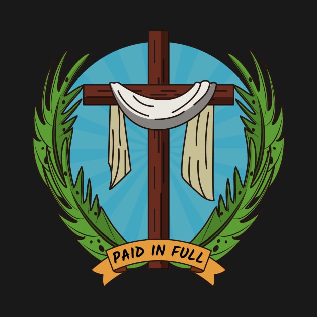 Paid In Full | Christian Saying by All Things Gospel