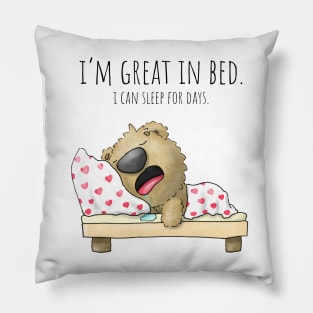 Great in bed funny cute bear quote Pillow