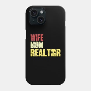 Wife mom realtor Phone Case