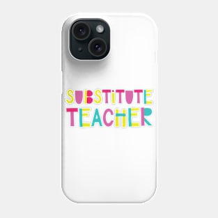 Substitute Teacher Gift Idea Cute Back to School Phone Case