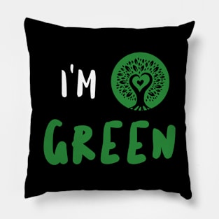 Im Green Pillow