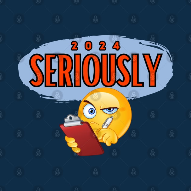 Funny boss emoji seriously 2024 design by Shean Fritts 