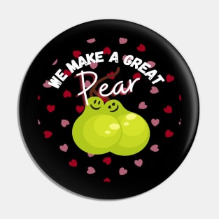 We Make A Great Pear! Adorable Valentine's Day Love Couple Heart Pattern Pin