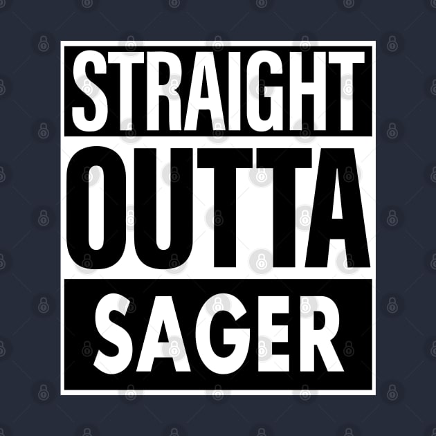 Sager Name Straight Outta Sager by ThanhNga