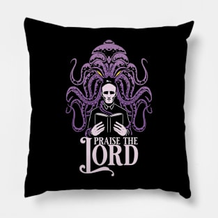 Praise the lord Pillow