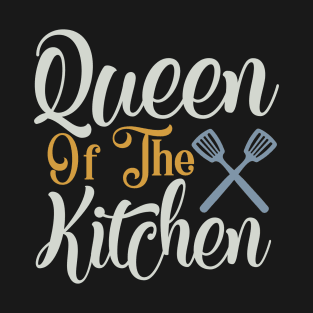 Queen Of The Kichen T-Shirt