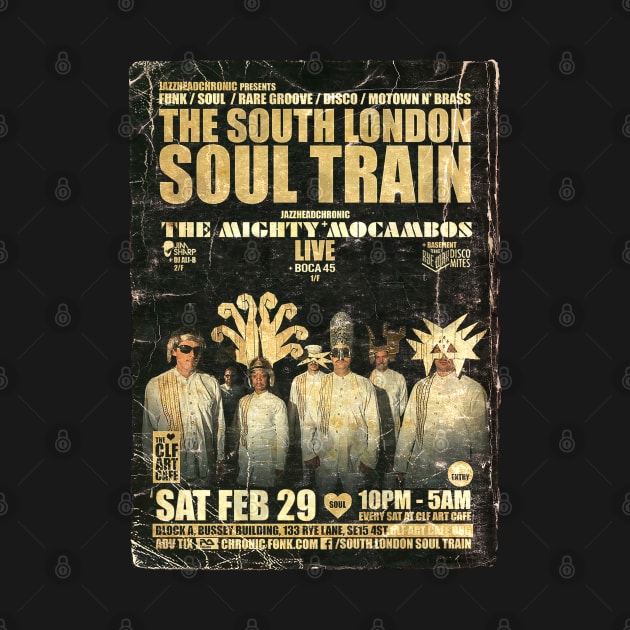 POSTER TOUR - SOUL TRAIN THE SOUTH LONDON 143 by Promags99