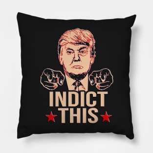 Vintage Funny Trump Indict This Pillow