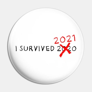 I Survived 2020 2021 Pin