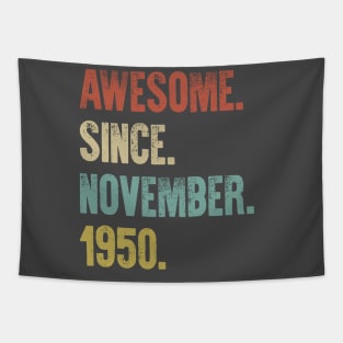 Retro Vintage 70th Birthday Awesome Since November 1950 Tapestry