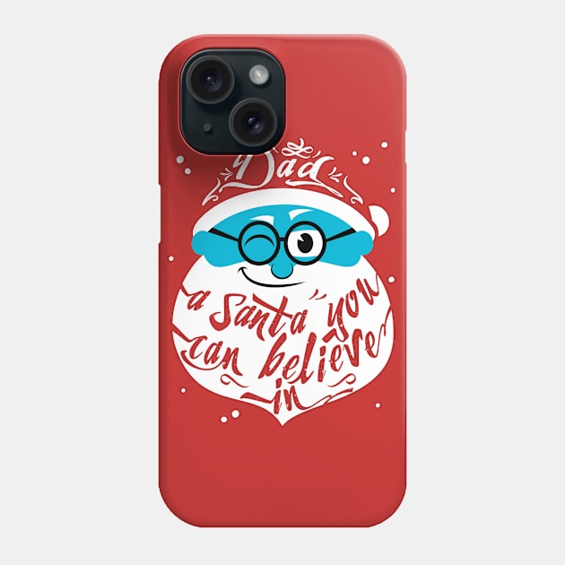 Dad Santa Phone Case by Malchev