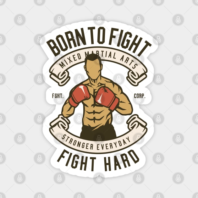 Born to Fight Magnet by TambuStore