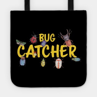 Entomology - Bug Catcher / Entomology Insect Bug / Entomology design Bug Future Entomologist, insect gift Tote