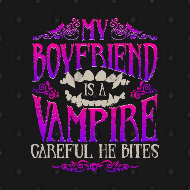 My Boyfriend Is A Vampire Careful He Bites | Halloween Fangs by DancingDolphinCrafts