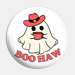 Boo Haw Cute Western Halloween Cowgirl Ghost Spooky Vibes Pin