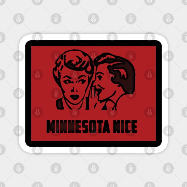 Gossip Ladies Magnet by MinnesotaNiceDesigns