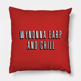 Wynonna Earp & Chill Pillow