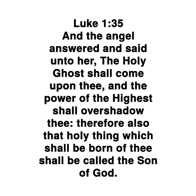 Luke 1:35  King James Version (KJV) Bible Verse Typography by Holy Bible Verses