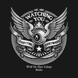 Eye watching you T-Shirt