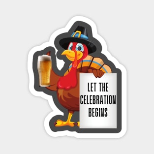 Let The Celebration Begins Magnet